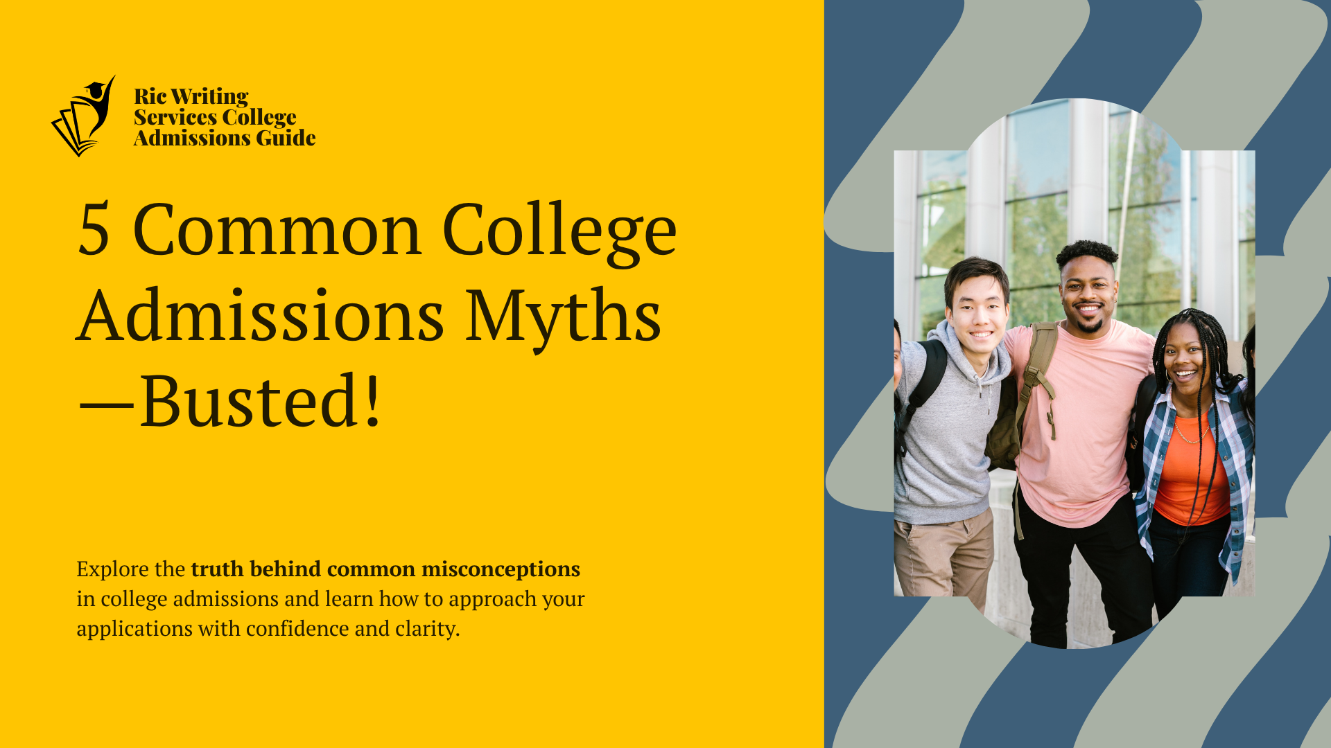 5 Common College Admissions Myths—Busted!