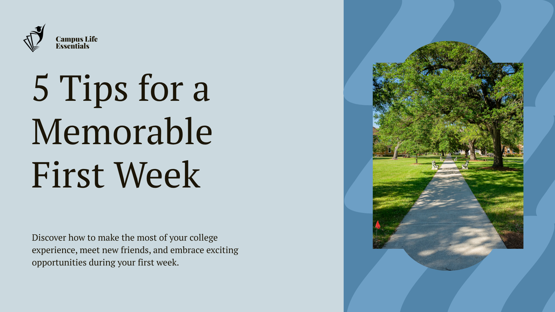 5 Tips for a Memorable First Week of College