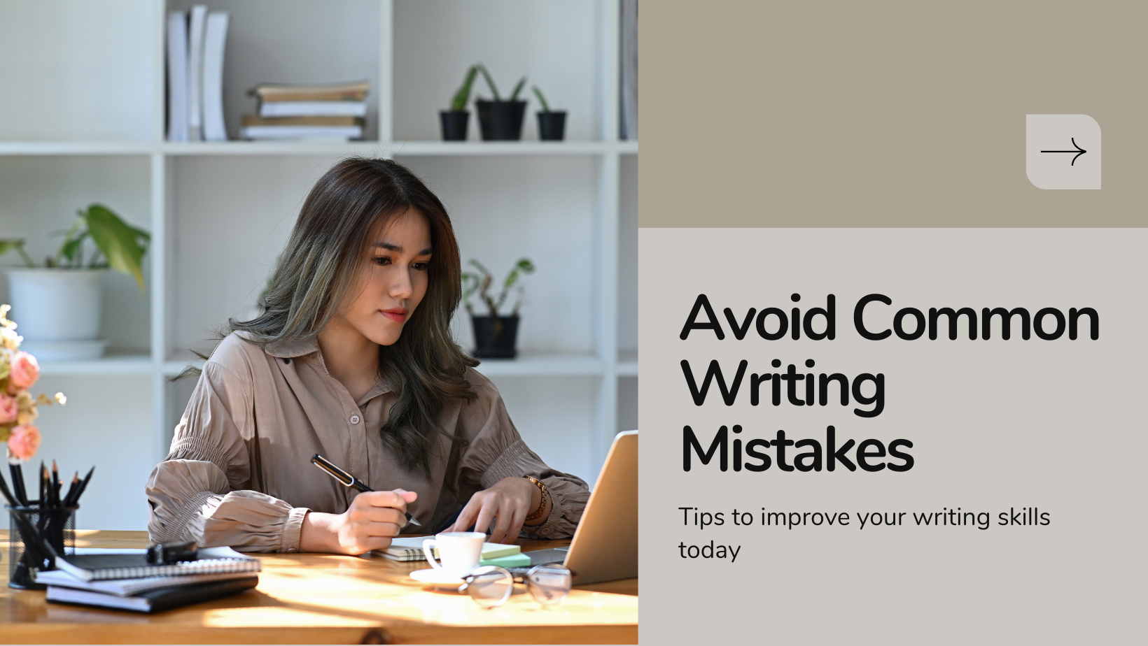 Avoiding Common Writing Mistakes: Tips to Write with Confidence and Clarity