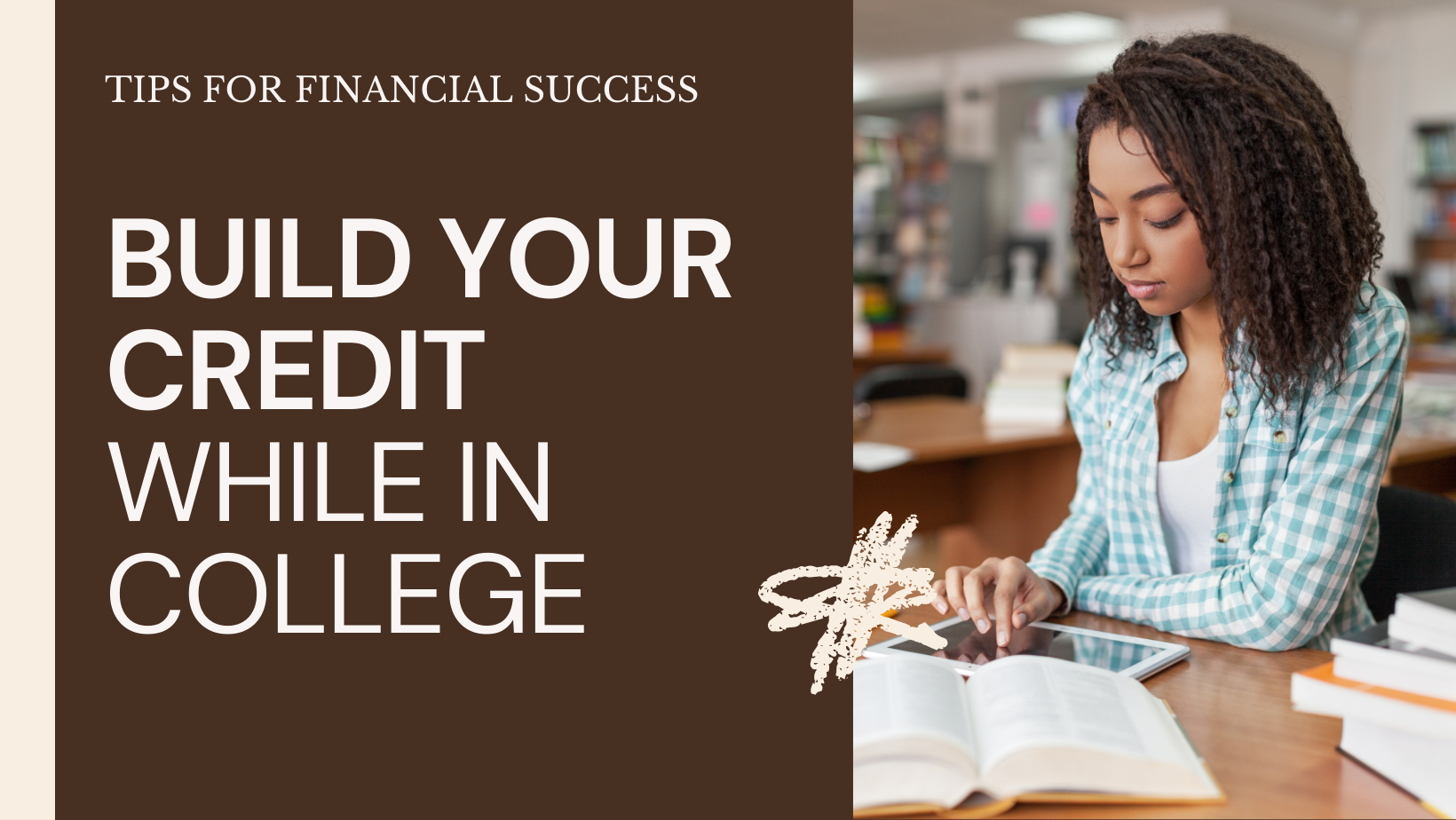 How to Build Credit While You’re Still in College