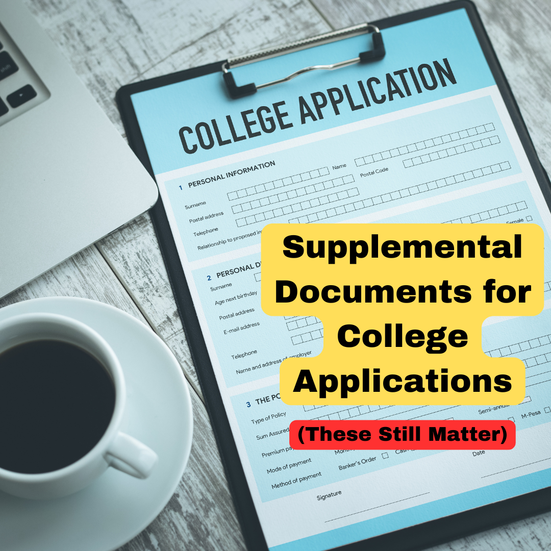 Supplemental Documents for College Applications (These Still Matter)