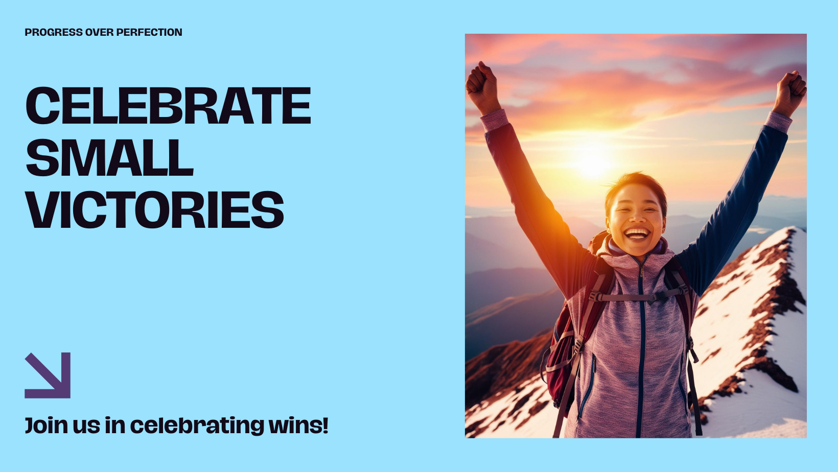 The Power of Small Wins: Why Celebrating Progress Matters
