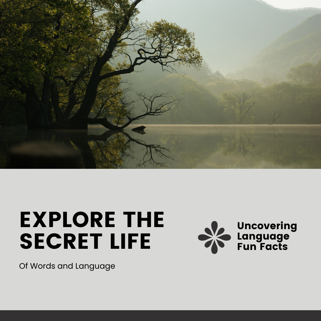 The Secret Life of Words: Fun Facts About the English Language