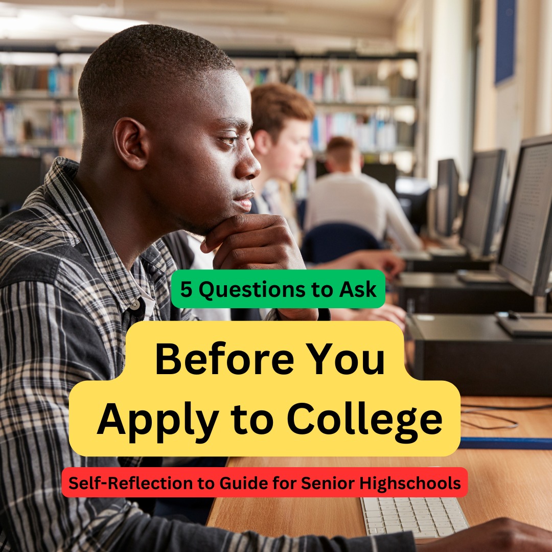5 Questions to Ask Before You Apply to College