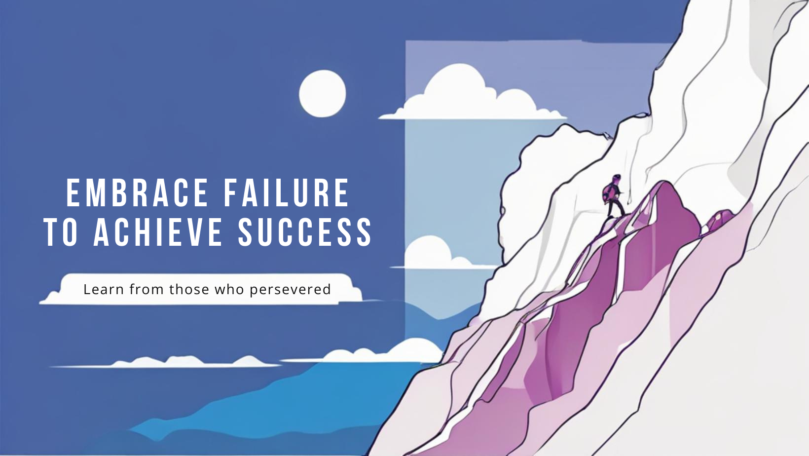 Why Failure is the Best Teacher: Lessons from Successful People