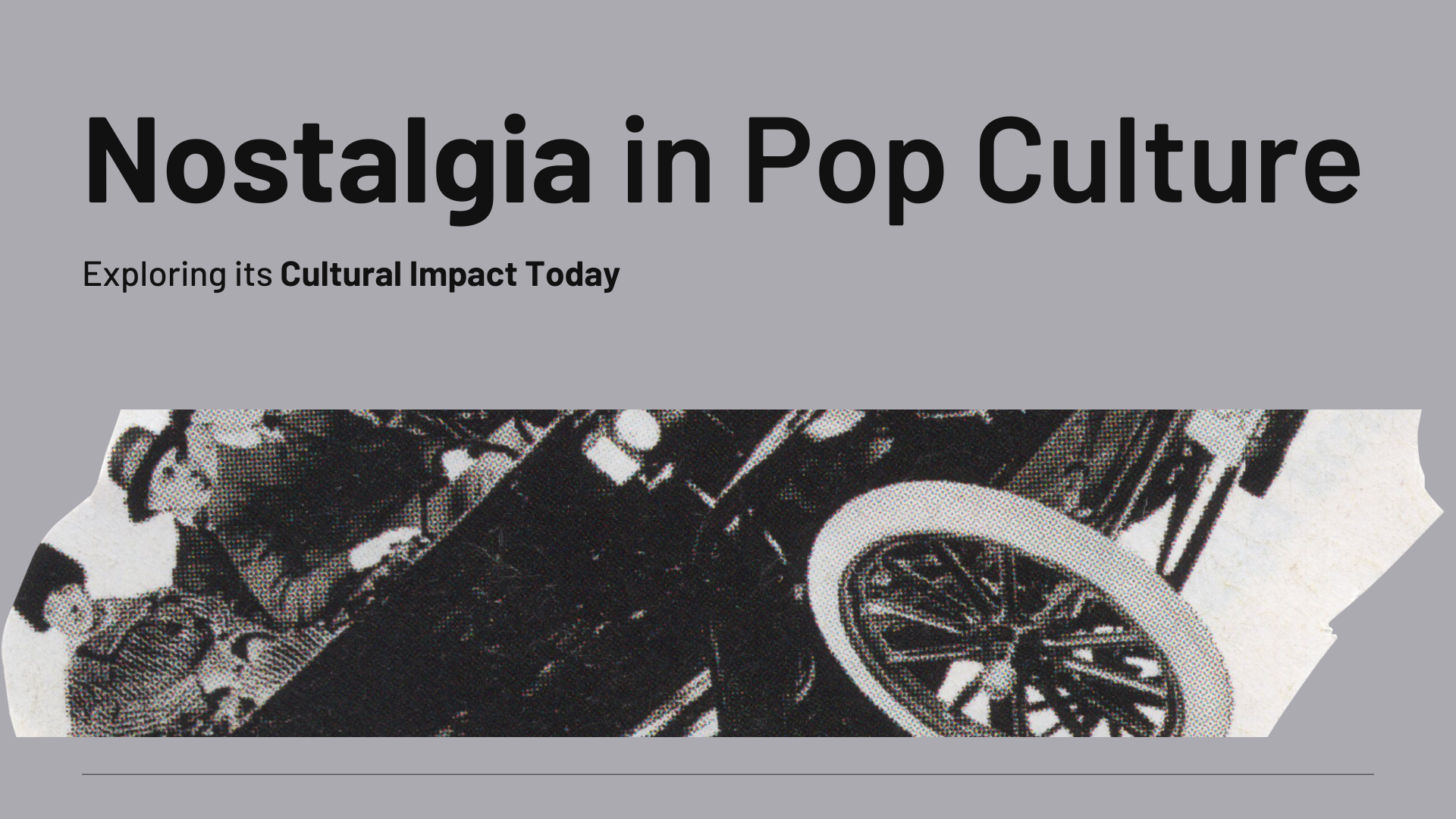 Why Nostalgia is Taking Over Pop Culture (And How to Use It)