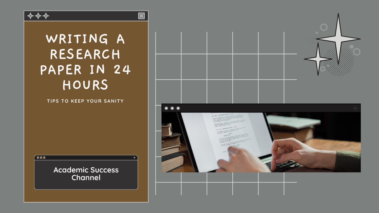 Writing a Research Paper in 24 Hours: Tips to Keep Your Sanity